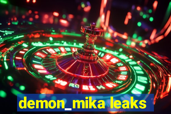 demon_mika leaks